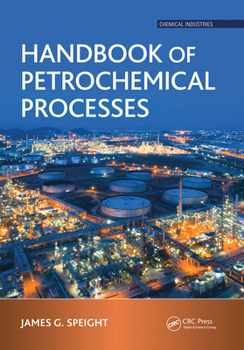 Paperback Handbook of Petrochemical Processes Book