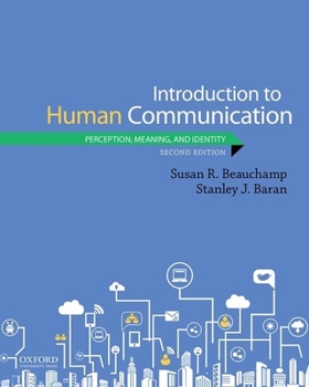 Paperback Introduction to Human Communication: Perception, Meaning, and Identity Book