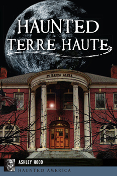 Paperback Haunted Terre Haute Book