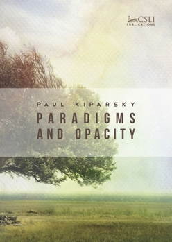 Hardcover Paradigms and Opacity: Volume One Volume 140 Book