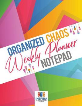 Paperback Organized Chaos Weekly Planner Notepad Book