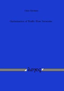 Paperback Optimization of Traffic Flow Networks Book