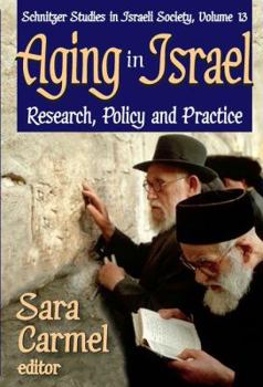 Paperback Aging in Israel: Research, Policy and Practice Book