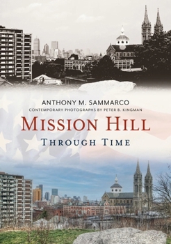 Paperback Mission Hill Through Time Book