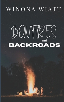 Paperback Bonfires and Backroads Book