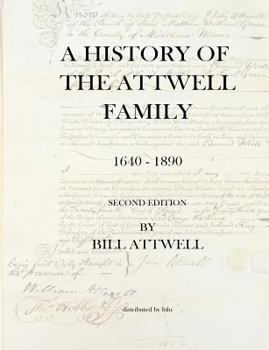 Paperback A History of the Attwell Family 1640-1890 Book