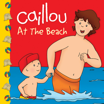 Paperback Caillou at the Beach Book