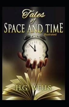 Paperback Tales of Space and Time Illustrated Book