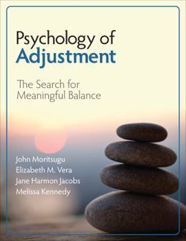 Paperback Psychology of Adjustment: The Search for Meaningful Balance Book