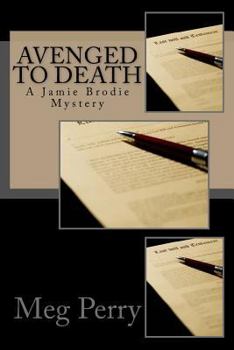 Paperback Avenged to Death: A Jamie Brodie Mystery Book