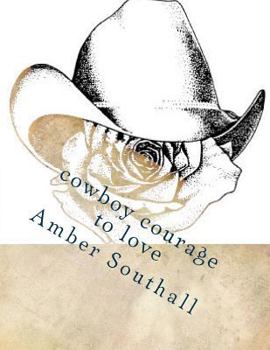 Paperback cowboy courage to love Book