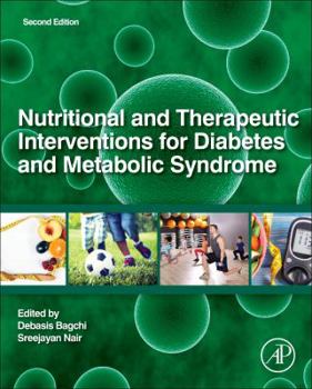 Paperback Nutritional and Therapeutic Interventions for Diabetes and Metabolic Syndrome Book
