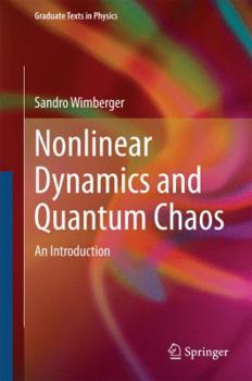 Hardcover Nonlinear Dynamics and Quantum Chaos: An Introduction Book