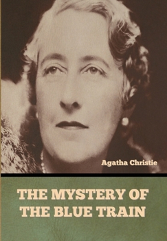 The mystery of the Blue Train