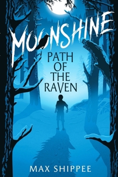 Paperback Moonshine: Path of the Raven Book