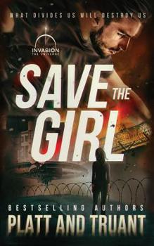 Save the Girl - Book #2 of the Save the World