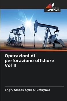 Paperback Operazioni di perforazione offshore Vol II [Italian] Book