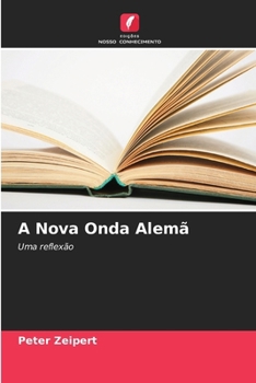 A Nova Onda Alemã (Portuguese Edition)
