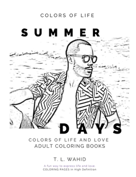 Colors of Life: Summer Days