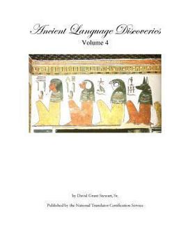 Paperback Ancient Language Discoveries volume 4: Information never before published about ancient languages. Book