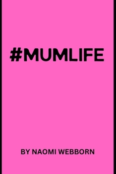 Paperback #Mumlife Book