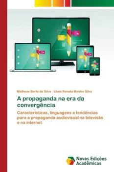 A propaganda na era da convergência