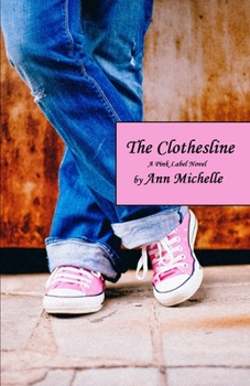 Paperback The Clothesline: Sentimental Feminization Romance Book