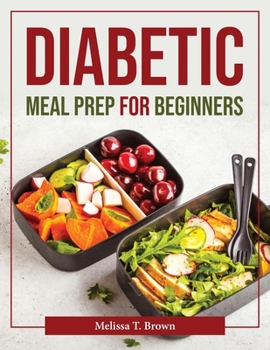 Paperback Diabetic Meal Prep for Beginners Book