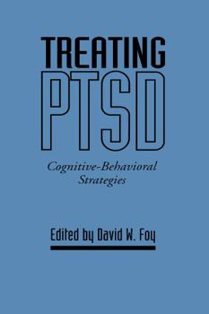 Paperback Treating Ptsd: Cognitive-Behavioral Strategies Book