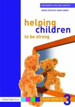 Paperback Helping Children to Be Strong Book
