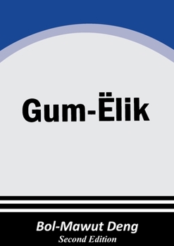 Paperback Gum Ëlik [Dinka] Book