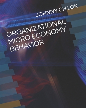 Paperback Organizational Micro Economy Behavior Book