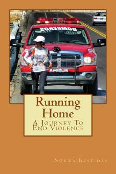 Paperback Running Home: A Journey to End Violence Book