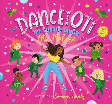 Paperback Dance with Oti: The Turtle Tango Book