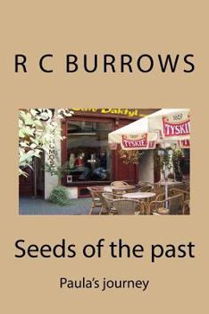 Paperback Seeds of the past: Paula's journey Book