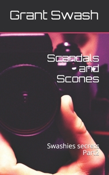 Paperback Scandals and Scones: Swashies secrets Part2 Book