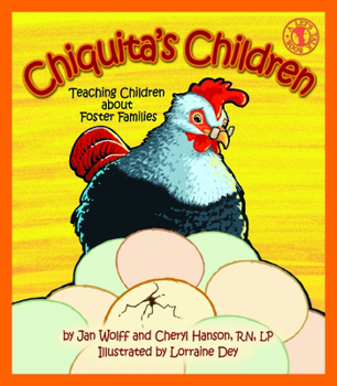 Paperback Chiquita's Children: Teaching Children about Foster Families Book