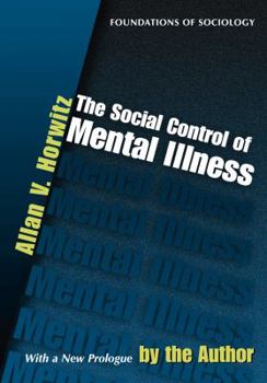 Paperback The Social Control of Mental Illness Book