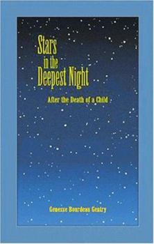 Paperback Stars in the Deepest Night: After the Death of a Child Book