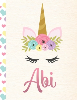 Paperback Abi: Personalized Unicorn Sketchbook For Girls With Pink Name - 8.5x11 110 Pages. Doodle, Sketch, Create! Book