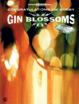 Paperback Gin Blossoms -- Congratulations I'm Sorry: Authentic Guitar Tab Book
