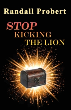 Paperback Stop Kicking the Lion Book