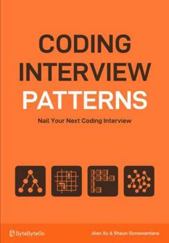 Paperback Coding Interview Patterns: Nail Your Next Coding Interview Book