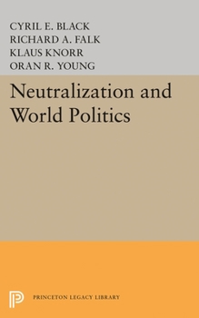 Hardcover Neutralization and World Politics Book