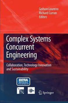 Paperback Complex Systems Concurrent Engineering: Collaboration, Technology Innovation and Sustainability Book