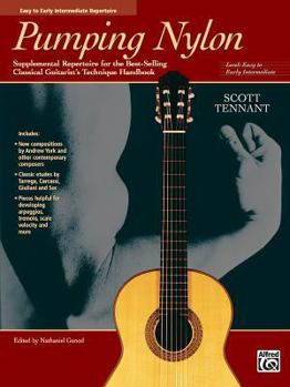 Paperback Pumping Nylon -- Easy to Early Intermediate Repertoire: Supplemental Repertoire for the Best-Selling Classical Guitarist's Technique Handbook Book