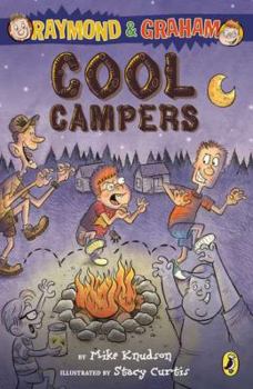 Cool Campers - Book #4 of the Raymond and Graham