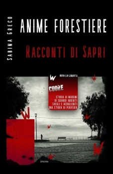 Paperback Anime Forestiere: Racconti di Sapri [Italian] Book