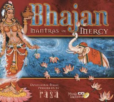 Hardcover Bhajan: Mantras of Mercy Book
