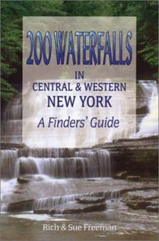 Paperback 200 Waterfalls in Central & Western New York: A Finders' Guide Book